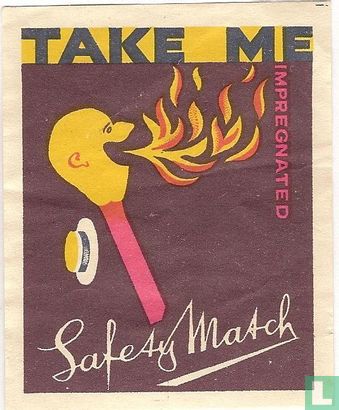 Take me - Safety Match