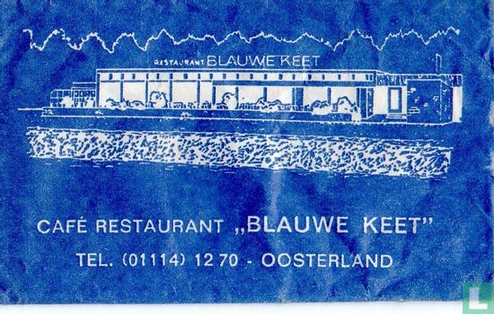 Café Restaurant "Blauwe Keet"  - Afbeelding 1