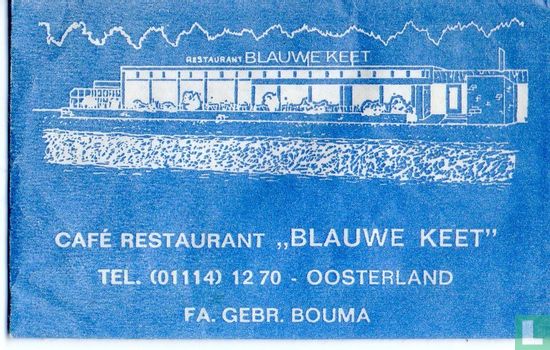 Café Restaurant "Blauwe Keet"  - Bild 1