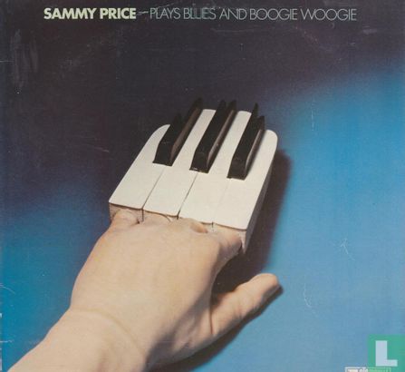 Sammy Price Plays Blues and Boogie Woogie  - Image 1
