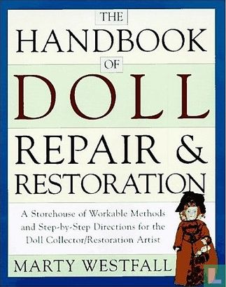 The Handbook of Doll Repair & Restoration - Afbeelding 1