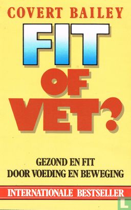 Fit of Vet? - Afbeelding 1