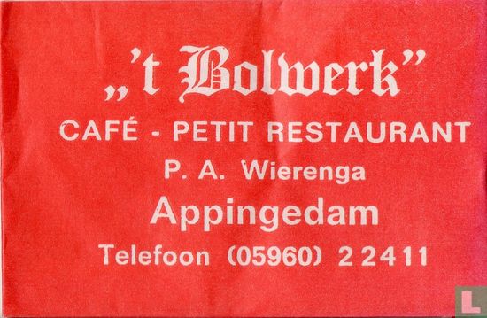 " 't Bolwerk" Café Petit Restaurant - Image 1