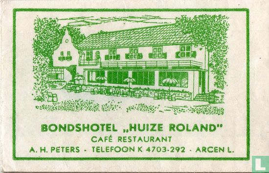 Bondshotel "Huize Roland" Café Restaurant - Afbeelding 1