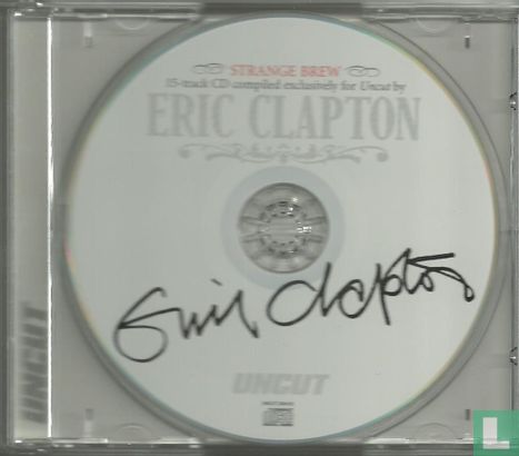Strange Brew - 15-track CD compiled exclusively for Uncut by Eric Clapton - Image 3