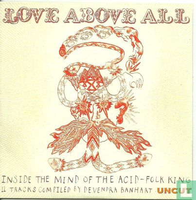 Love above all - Inside the mind of the acid-folk king - 11 tracks compiled by Devendra Banhart - Afbeelding 1