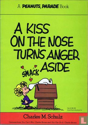 A kiss on the nose turns anger aside  - Afbeelding 1