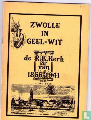 Zwolle in geel-wit - Afbeelding 1