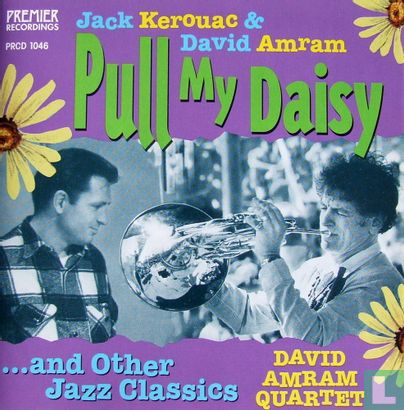 Pull My Daisy - Image 1