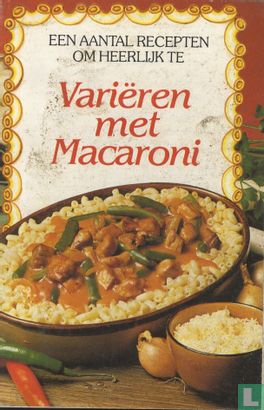 Een aantal recepten om heerlijk te varieren met macaroni - Bild 1