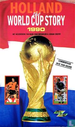 Holland the World Cup Story 1990 - Bild 1