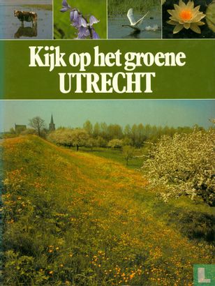 Kijk op het groene Utrecht - Image 1