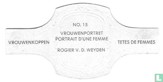 Vrouwenportret - Rogier v.d. Weyden - Bild 2