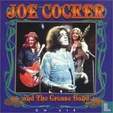 Joe Cocker and The Grease Band: On Air - Afbeelding 1