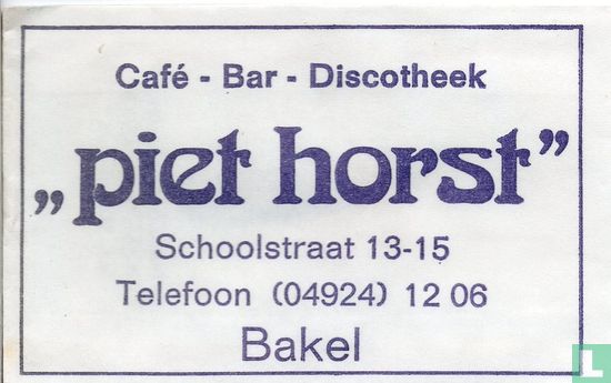 Café - Bar - Discotheek "Piet Horst" - Bild 1