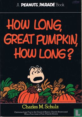 How long, great pumpkin, how long? - Afbeelding 1