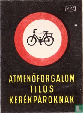 Átmenöforgalom tilos kerékpároknak