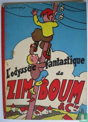 L’odyssee fantastique de Zim, Boum et Cie - Image 1