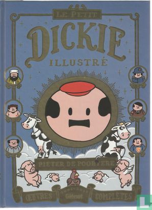 Le Petit Dickie Illustré - Œuvres complètes 2001-2011 - Afbeelding 1