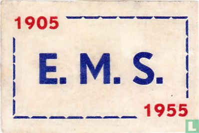 E.M.S. 1905-1955