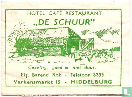 Hotel Cafe Restaurant De Schuur - Image 1
