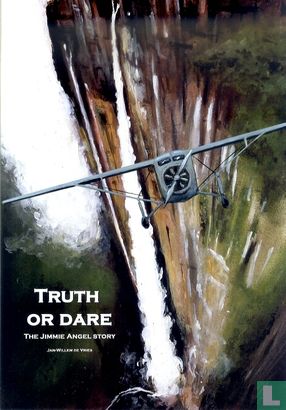 Truth or Dare - The Jimmie Angel Story - Image 1
