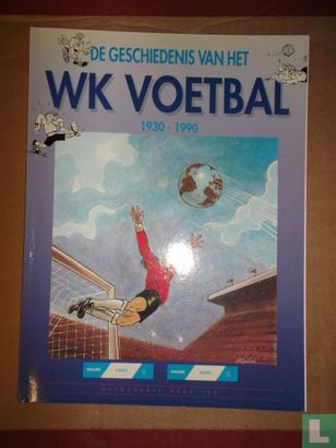 De geschiedenis van het WK voetbal 1930 - 1990 - Image 1