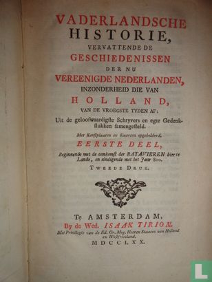Vaderlandsche Historie, vervattende de Geschiedenissen der nu Vereenigde Nederlanden inzonderheid die van Holland, van de vroegste tyden af - Image 1