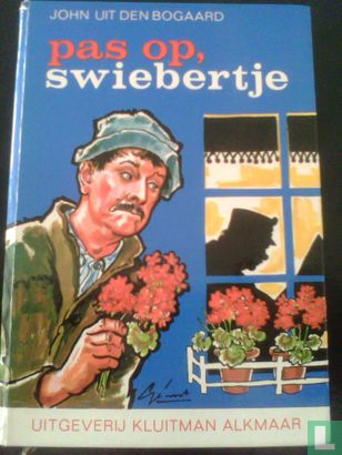 Pas op, Swiebertje - Image 1