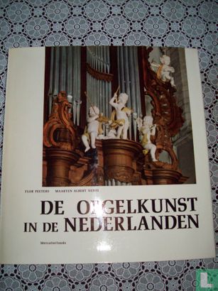 De orgelkunst in de Nederlanden - Image 1