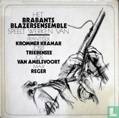 Het Brabants Blazersensemble speelt werken van Frantisek Krommer-Kramar, Josef Triebensee, Jos van Amelsvoort, Max Reger - Afbeelding 1