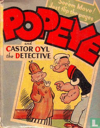 Popeye the Sailor Man and Castor Oyl the Detective - Image 1