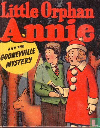 Little Orphan Annie and the Gooneyville Mystery - Afbeelding 1
