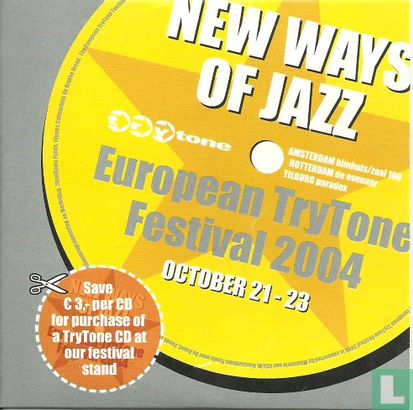 New ways of jazz: European TryTone Festival 2004 - Bild 1