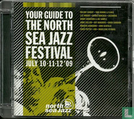 Your Guide to the North Sea Jazz Festival 2009 - Bild 1