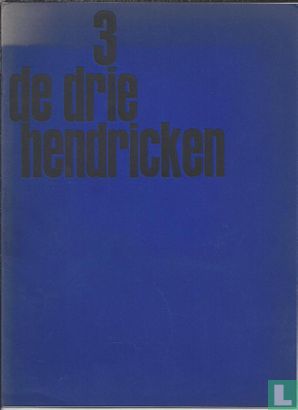 De Drie Hendricken - Image 1