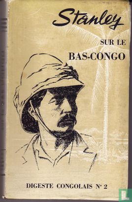 Stanley sur le Bas-Congo - Afbeelding 1
