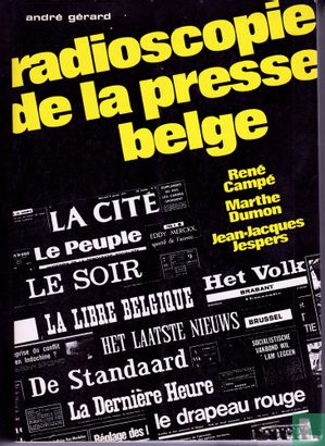 Radioscopie de la Presse Belge - Bild 1