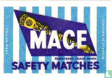 Mace safety matches