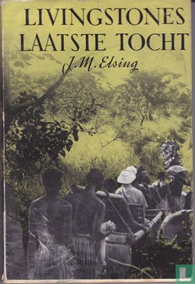 Livingstones laatste tocht - Afbeelding 1