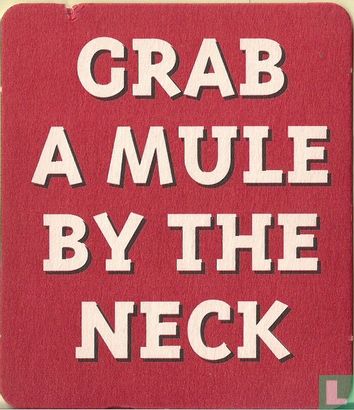 Grabe a mule by the neck - Bild 1