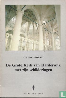 De Grote Kerk van Harderwijk met zijn schilderingen - Image 1