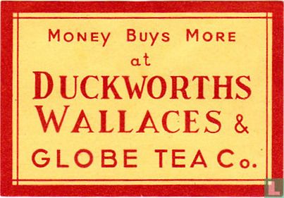 Duckworths Wallaces & Globe Tea Co