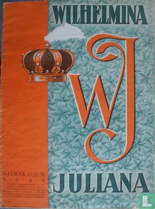 Gedenkalbum 1948 Wilhelmina - Juliana - Afbeelding 1
