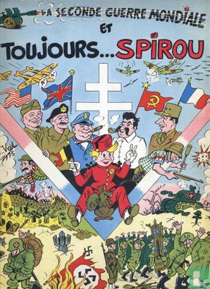 La Seconde Guerre mondiale et Toujours...Spirou - Afbeelding 1