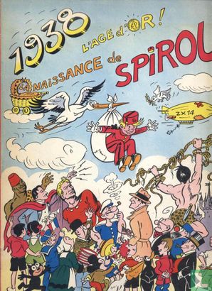 1938...L' Age d' or ! La naissance de Spirou - Afbeelding 1