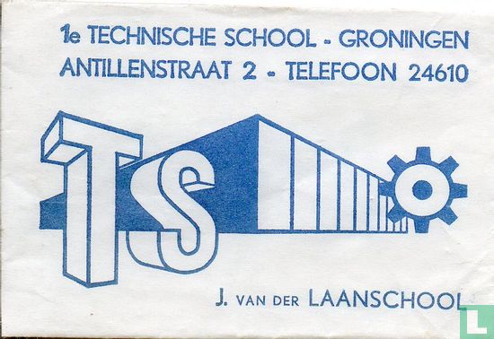 1e Technische School - J. van der Laanschool - Afbeelding 1