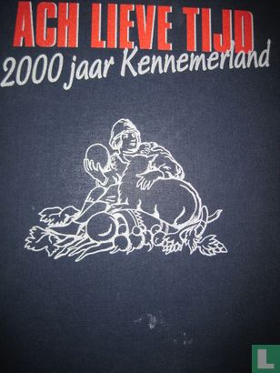 Ach lieve tijd: 2000 jaar Kennemerland - Image 1