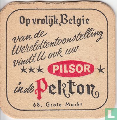 Op vrolijk België van de Wereldtentoonstelling vindt U ook uw Pilsor in de Pekton / Pilsor Lamot's best beer - Afbeelding 1
