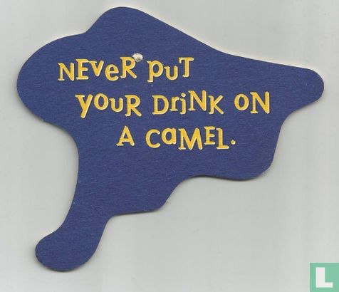 Never put your drink on a camel - Image 2